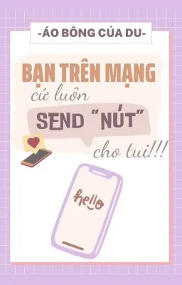 Ảnh bìa của Bạn trên mạng cứ luôn send “nút” cho tui