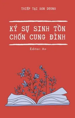 Ảnh bìa của [Đam Mỹ] Ký sự sinh tồn chốn cung đình