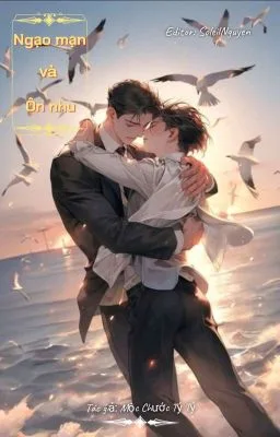 Ảnh bìa của [Đam Mỹ Song Tính] Ngạo mạn và ôn nhu