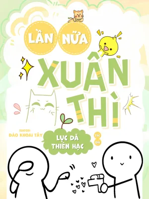 Ảnh bìa của Lần Nữa Xuân Thì – Lục Dã Thiên Hạc