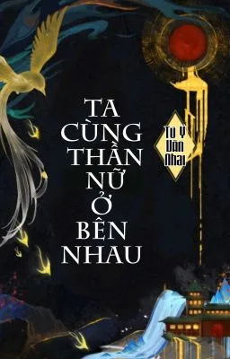 Ảnh bìa của Ta Cùng Đại Thần Ở Bên Nhau